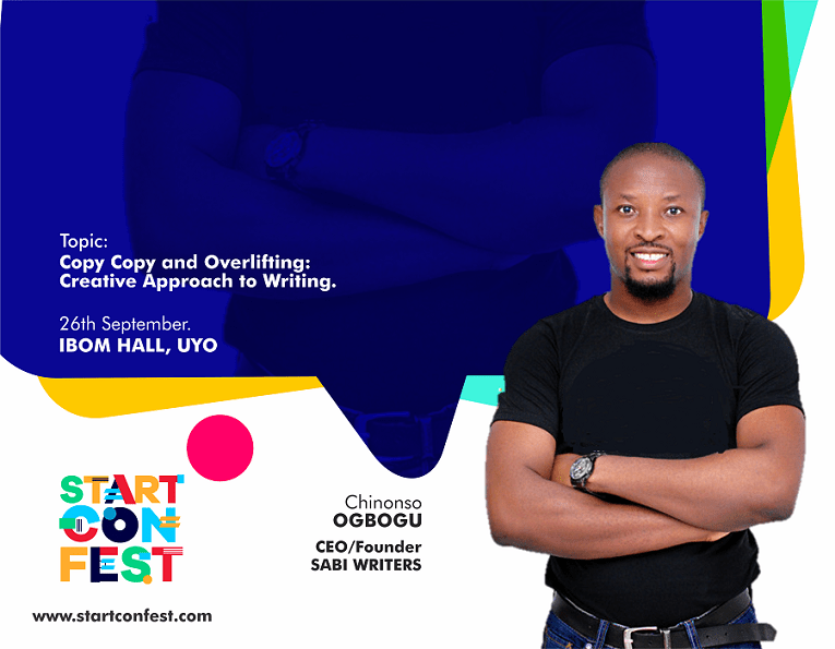 Chinonso Ogbogu, Founder, Sabiwriters to speak at StartConFest 2019